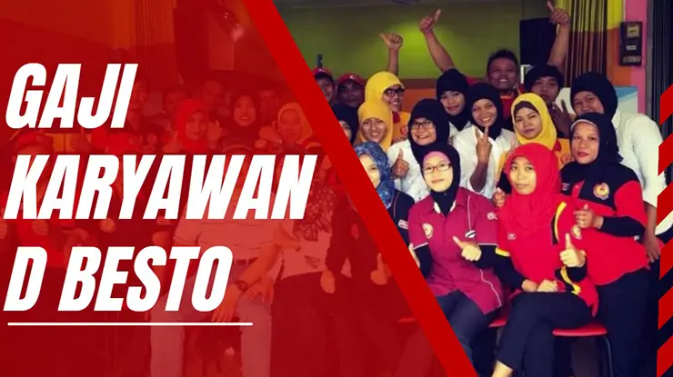 Gaji Karyawan D Besto Semua Posisi Terbaru