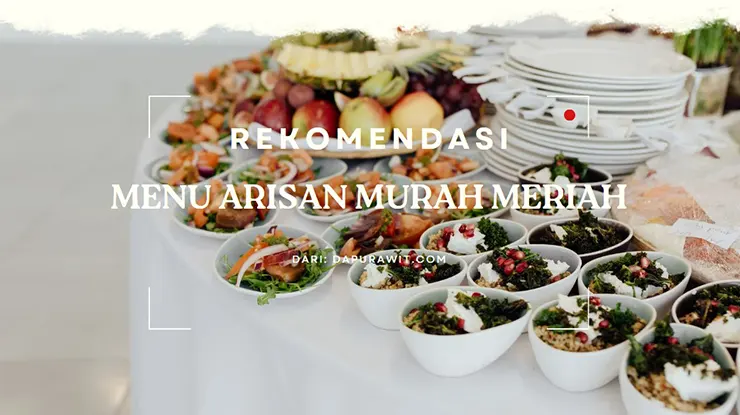 Menu Arisan Murah Meriah