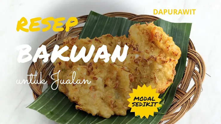 3 Resep Bakwan untuk Jualan