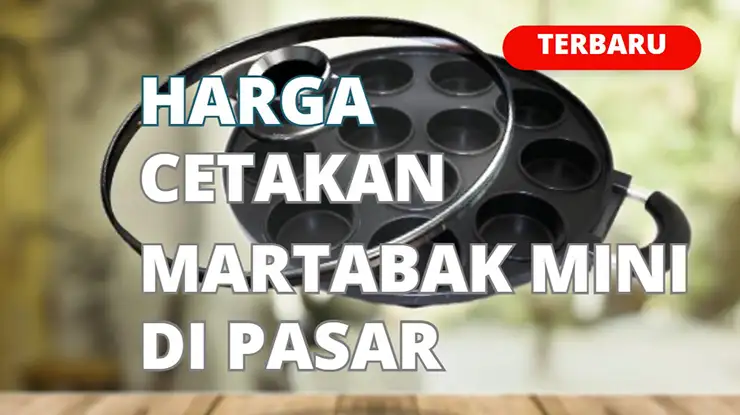 Harga Cetakan Martabak Mini Di Pasar Terbaru