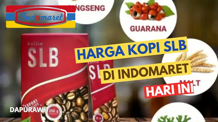 Harga Kopi SLB di Indomaret Hari Ini