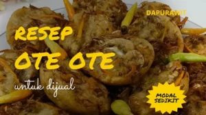 Resep Ote Ote Untuk Jualan