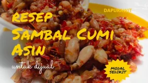 Resep Sambal Cumi Asin untuk Jualan