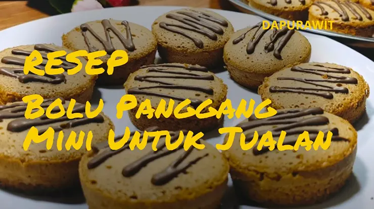 Resep Bolu Panggang Mini Untuk Jualan