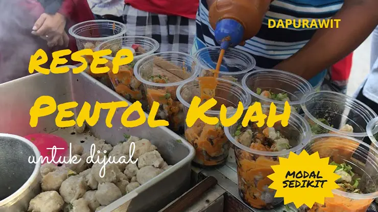 Resep Pentol Kuah Untuk Jualan Yang Enak