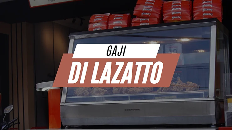 Gaji di Lazatto