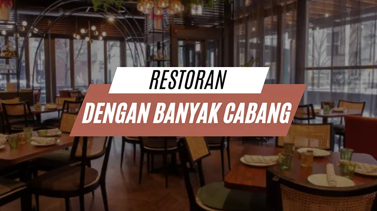 Restoran Dengan Banyak Cabang